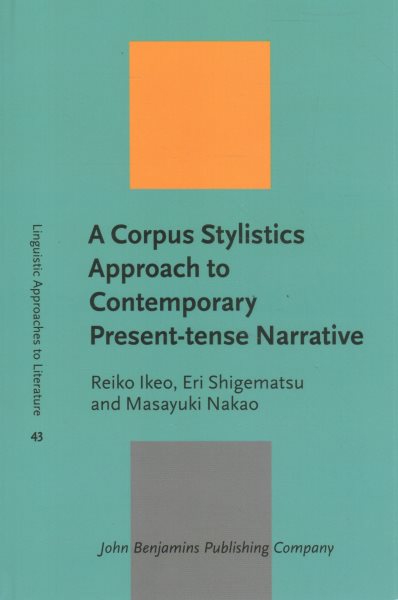 Corpus Stylistics Approach to Contemporary Present-tense Narrative
