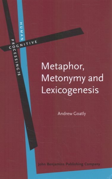Metaphor, Metonymy and Lexicogenesis