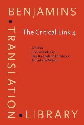 Critical Link 4: Professionalisation of interpreting in the community. Selected papers from the 4th International Conference on Interpreting in Legal, Health and Social Service Settings, Stockholm, Sweden, 20-23 May 2004