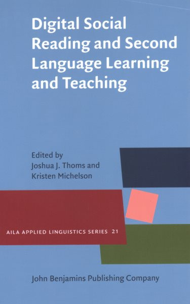 Digital Social Reading and Second Language Learning and Teaching