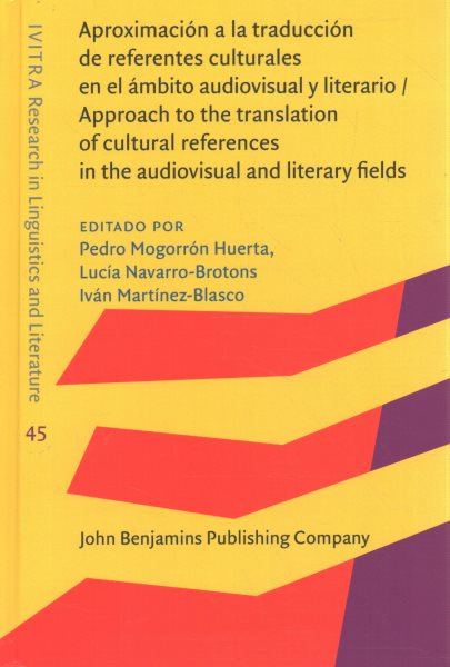 Aproximación a la traducción de referentes culturales en el ámbito  audiovisual y literario / Approach to the translation of cultural references in the audiovisual and literary fields