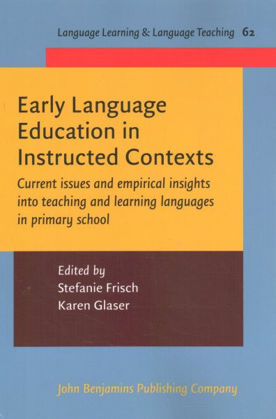 Early Language Education in Instructed Contexts: Current issues and empirical insights into teaching and learning languages  in primary school