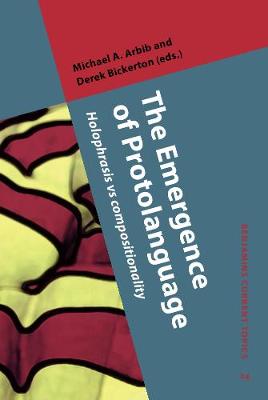 Emergence of Protolanguage: Holophrasis vs compositionality