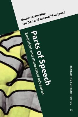 Parts of Speech: Empirical and theoretical advances