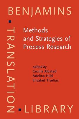 Methods and Strategies of Process Research: Integrative approaches in Translation Studies