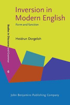 Inversion in Modern English: Form and function