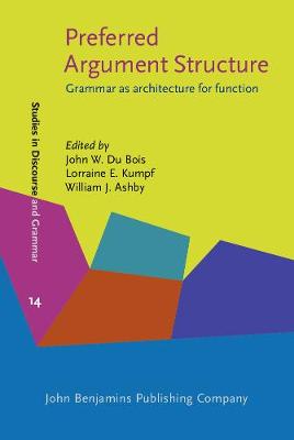 Preferred Argument Structure: Grammar as architecture for function