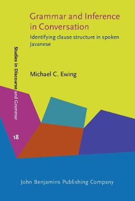 Grammar and Inference in Conversation: Identifying clause structure in spoken Javanese