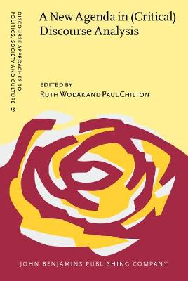 New Agenda in (Critical) Discourse Analysis: Theory, methodology and interdisciplinarity