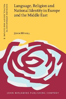 Language, Religion and National Identity in Europe and the Middle East: A historical study
