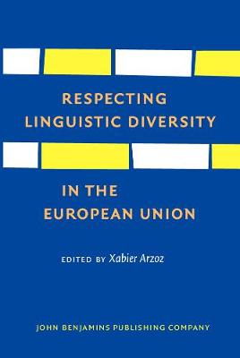 Respecting Linguistic Diversity in the European Union
