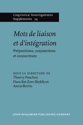 Mots de liaison et d'intégration: Prépositions, conjonctions et connecteurs