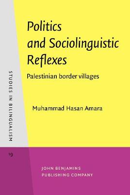 Politics and Sociolinguistic Reflexes: Palestinian border villages