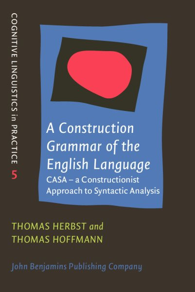 Construction Grammar of the English Language: CASA - a constructionist approach to syntactic analysis