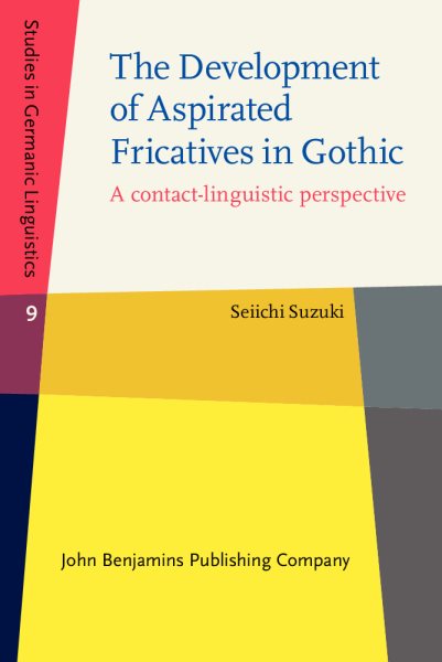 Development of Aspirated Fricatives in Gothic: A contact-linguistic perspective