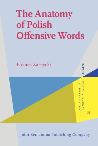 Anatomy of Polish Offensive Words: A sociolinguistic exploration