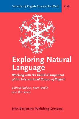 Exploring Natural Language: Working with the British Component of the International Corpus of English