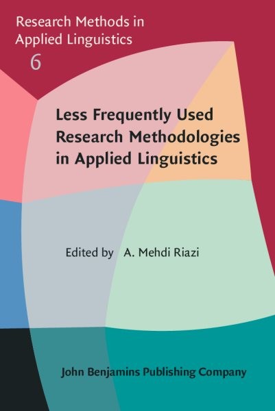 Less Frequently Used Research Methodologies in Applied Linguistics