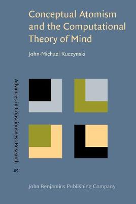 Conceptual Atomism and the Computational Theory of Mind: A defense of content-internalism and semantic externalism