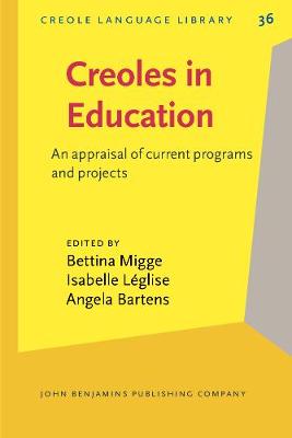 Creoles in Education: An appraisal of current programs and projects