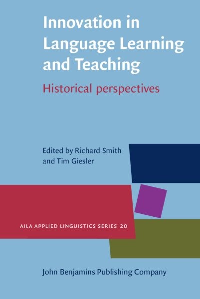 Innovation in Language Learning and Teaching: Historical perspectives