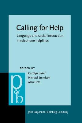 Calling for Help: Language and social interaction in telephone helplines