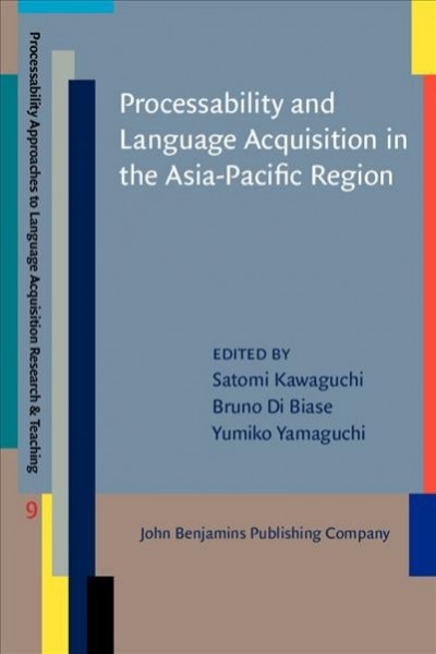 Processability and Language Acquisition in the Asia-Pacific Region