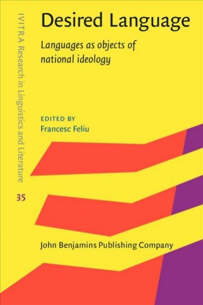 Desired Language: Languages as objects of national ideology