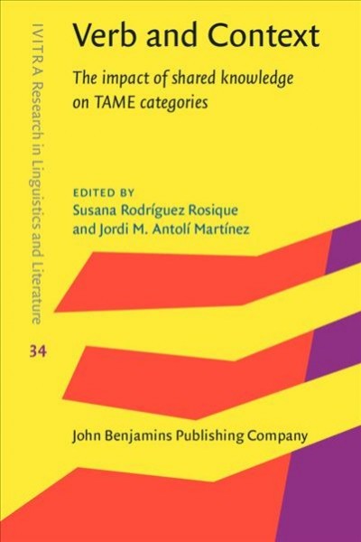 Verb and Context: The impact of shared knowledge on TAME categories
