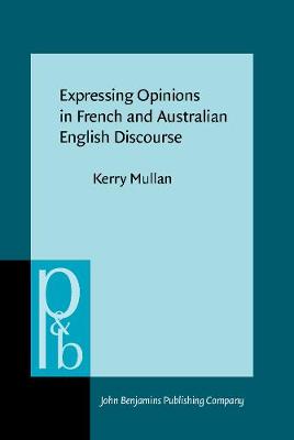 Expressing Opinions in French and Australian English Discourse: A semantic and interactional analysis