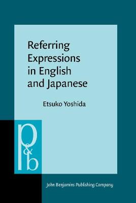 Referring Expressions in English and Japanese: Patterns of use in dialogue processing