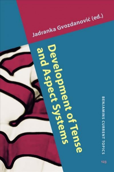 Development of Tense and Aspect Systems