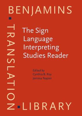 Sign Language Interpreting Studies Reader