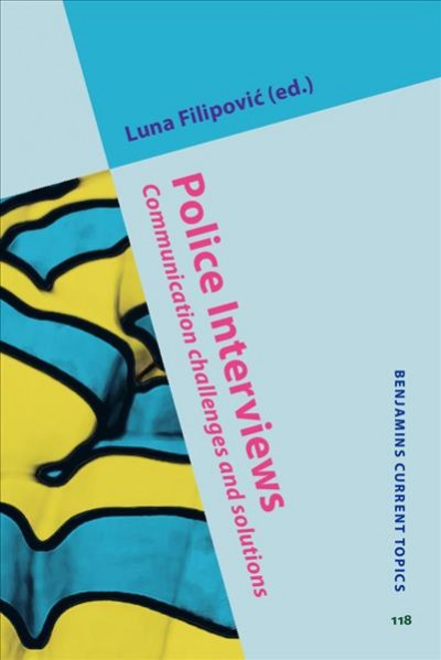 Police Interviews: Communication challenges and solutions