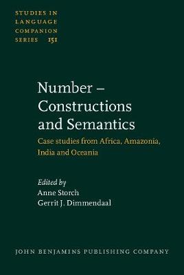 Number â€“ Constructions and Semantics: Case studies from Africa, Amazonia, India and Oceania