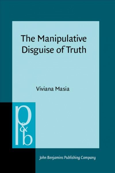 Manipulative Disguise of Truth: Tricks and threats of implicit communication