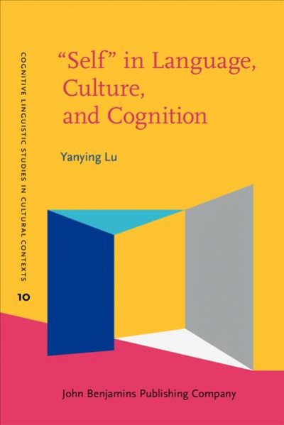 &quote;Self&quote; in Language, Culture, and Cognition