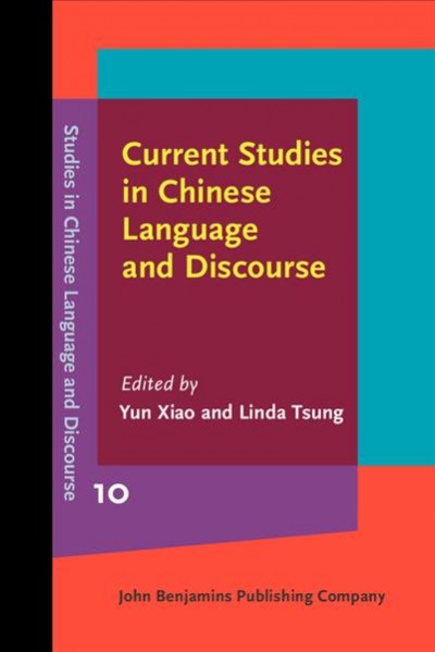 Current Studies in Chinese Language and Discourse: Global context and diverse perspectives