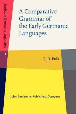 Comparative Grammar of the Early Germanic Languages