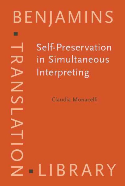 Self-Preservation in Simultaneous Interpreting: Surviving the role