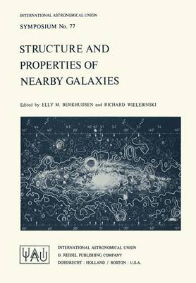 Structure and Properties of Nearby Galaxies Softcover reprint of the original 1st ed. 1978