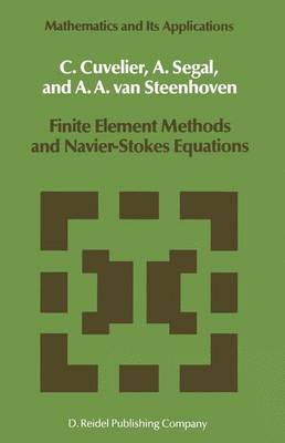 Finite Element Methods and Navier-stokes Equations 1986 ed.