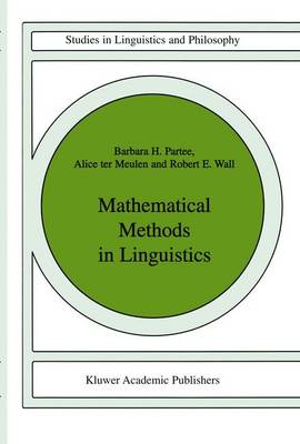Mathematical Methods in Linguistics Softcover reprint of the original 1st ed. 1993