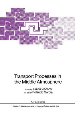 Transport Processes in the Middle Atmosphere 1987 ed.