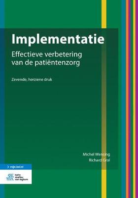 Implementatie: Effectieve Verbetering Van de Patiëntenzorg 7th 2017 ed.