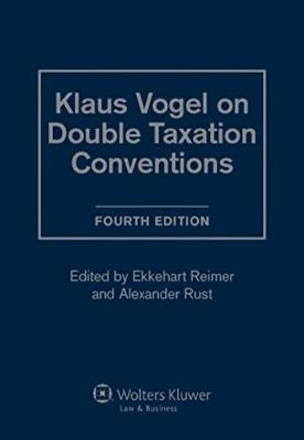 Klaus Vogel on Double Taxation Conventions 4th New edition