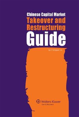 Chinese Capital Market Takeover and Restructuring Guide