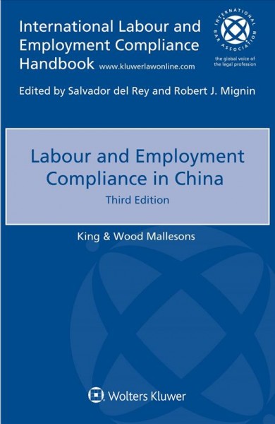 Labour and Employment Compliance in China 3rd ed.