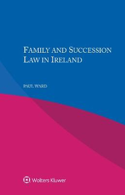 Family and Succession Law in Ireland 2nd New edition