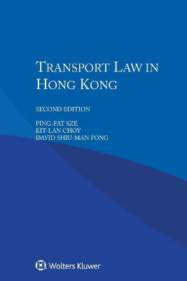 Transport Law in Hong Kong 2nd New edition